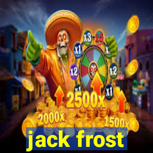 jack frost